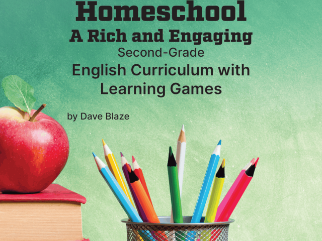 Silly Sentence Scramble: From A Rich and Engaging Second-Grade Full English Curriculum with Learning Games for Homeschool